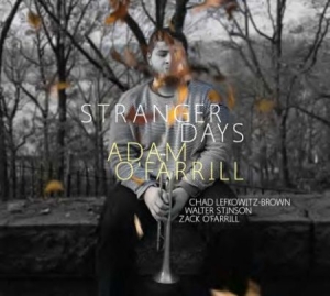 O'farrill Adam - Stranger Days i gruppen CD / Jazz/Blues hos Bengans Skivbutik AB (1912478)