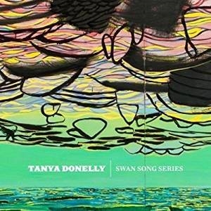 Tanya Donelly - Swan Song Series i gruppen VINYL / Pop hos Bengans Skivbutik AB (1914698)