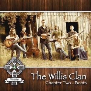 Willis Clan - Chapter Two - Boots i gruppen CD / Country hos Bengans Skivbutik AB (1914738)