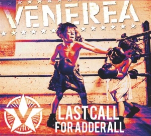 Venerea - Last Call For Adderall i gruppen CD / Rock hos Bengans Skivbutik AB (1914756)