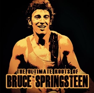 Springsteen Bruce - Ultimate Roots Of (Live In Studio 1 i gruppen Kampanjer / Lagerrea / CD REA / CD POP hos Bengans Skivbutik AB (1914807)