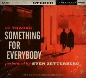 Zetterberg Sven - Something For Everybody i gruppen CD / Blues hos Bengans Skivbutik AB (1915884)