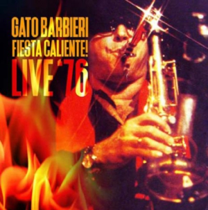 Barbieri Gato - Fiesta Caliente! Live '76 i gruppen CD / Jazz hos Bengans Skivbutik AB (1916406)
