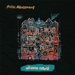 Attic Abasement - Dream News i gruppen CD / Rock hos Bengans Skivbutik AB (1921502)