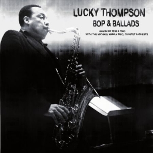 Lucky Thompson - Bop & Ballads i gruppen VINYL / Jazz/Blues hos Bengans Skivbutik AB (1921690)