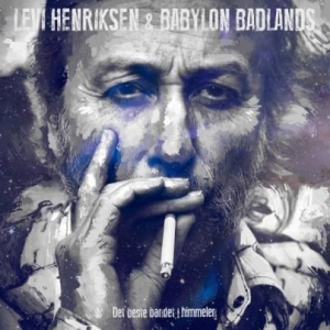 Hendriksen Levi & Babylon Badlands - Det Beste Bandet I Himmelen i gruppen CD / Rock hos Bengans Skivbutik AB (1921760)