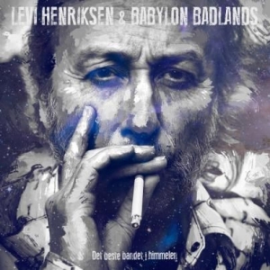 Hendriksen Levi & Babylon Badlands - Det Beste Bandet I Himmelen i gruppen CD / Pop-Rock hos Bengans Skivbutik AB (1921760)