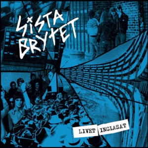 Sista Brytet - Livet Inglasat i gruppen VINYL / Rock hos Bengans Skivbutik AB (1921769)