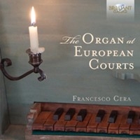 Frescobaldi / Gabrieli / Scheidt - Organ At European Courts (The) i gruppen Externt_Lager / Naxoslager hos Bengans Skivbutik AB (1923024)