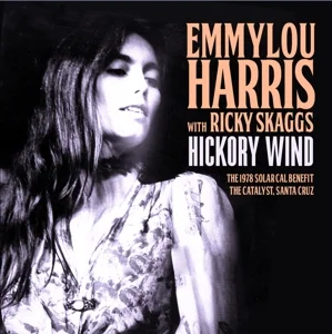 Emmylou Harris - Hickory Wind (Live 1978) i gruppen Minishops / Emmylou Harris hos Bengans Skivbutik AB (1923081)