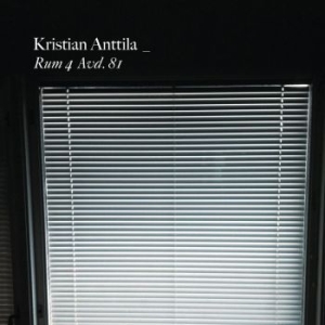 Kristian Anttila - Rum 4 Avd. 81 i gruppen CD / Pop-Rock hos Bengans Skivbutik AB (1923345)