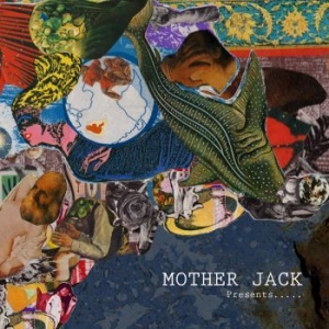 Mother Jack - Presents..... i gruppen CD / Pop-Rock hos Bengans Skivbutik AB (1924084)