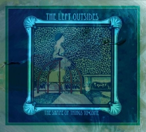 Left Outsiders - Shape Of Things To Come i gruppen CD / Rock hos Bengans Skivbutik AB (1925871)