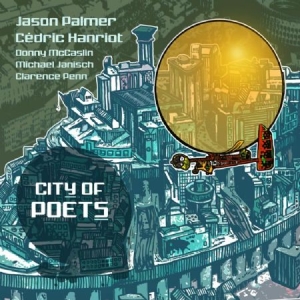 Palmer Jason & Cedric Hanriot - City Of Poets i gruppen CD / Jazz/Blues hos Bengans Skivbutik AB (1925952)