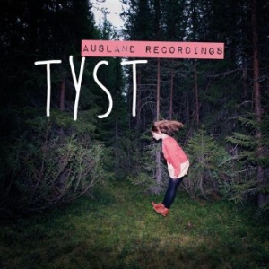 Tyst - Ausland Recordings i gruppen VINYL / Pop-Rock hos Bengans Skivbutik AB (1928348)