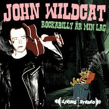 John Wildcat - Rockabilly Är Min Lag i gruppen CD / Pop hos Bengans Skivbutik AB (1928985)