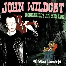 John Wildcat - Rockabilly Är Min Lag i gruppen CD / Pop-Rock hos Bengans Skivbutik AB (1928985)