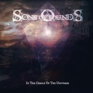 Sons Of Sounds - In The Circle Of The Universe i gruppen CD / Hårdrock/ Heavy metal hos Bengans Skivbutik AB (1931706)
