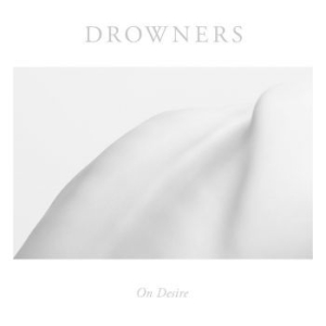 Drowners - On Desire i gruppen CD / Rock hos Bengans Skivbutik AB (1931757)