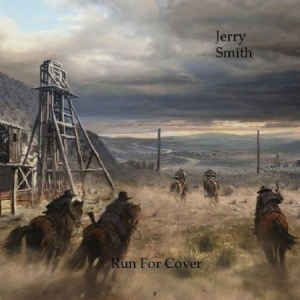 Jerry Smith - Run for cover i gruppen VI TIPSAR / Lagerrea / CD REA / CD POP hos Bengans Skivbutik AB (1932126)