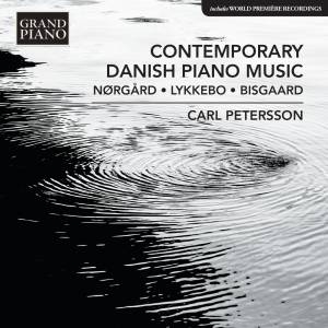 Bisgaard / Lykkebo / Nörgård - Contemporary Danish Piano Music i gruppen Externt_Lager / Naxoslager hos Bengans Skivbutik AB (1946648)