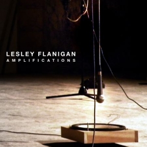 Flanigan Lesley - Amplifications i gruppen CD / Pop hos Bengans Skivbutik AB (1946791)
