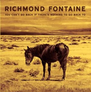 Richmond Fontaine - You Can't Go Back..  Res Yellow Vin i gruppen VINYL / Pop-Rock hos Bengans Skivbutik AB (1946804)