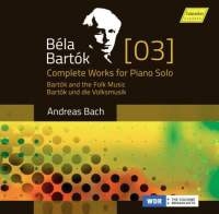 Bartók Béla - Complete Works For Piano Solo, Vol. i gruppen Externt_Lager / Naxoslager hos Bengans Skivbutik AB (1947635)