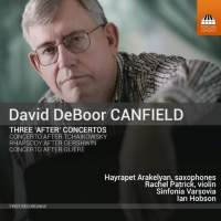 Canfield David Deboor - Three After Concertos i gruppen Externt_Lager / Naxoslager hos Bengans Skivbutik AB (1947638)