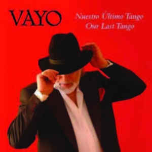 Vayo - Nuestro Ultimo Tango i gruppen CD / Elektroniskt hos Bengans Skivbutik AB (1951415)