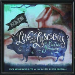 Moss Nick - Live And Luscious i gruppen CD / Jazz hos Bengans Skivbutik AB (1951464)