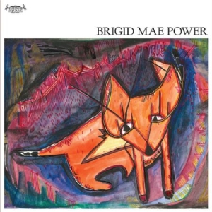 Power Brigid Mae - Brigid Mae Power i gruppen CD / Pop hos Bengans Skivbutik AB (1951508)