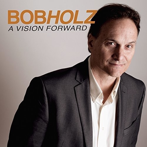 Holz Bob - A Vision Forward i gruppen CD / Jazz/Blues hos Bengans Skivbutik AB (1951518)