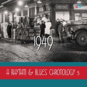 Blandade Artister - Rhythm & Blues Chronology 5 - 1949 i gruppen CD / Jazz/Blues hos Bengans Skivbutik AB (1951574)