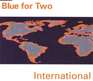 Blue For Two - International i gruppen CD / Pop-Rock,Svensk Musik hos Bengans Skivbutik AB (1951601)