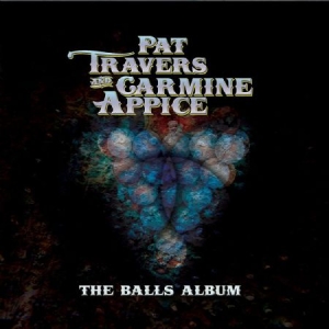 Travers Pat & Carmine Appice - Balls Album i gruppen CD / Pop-Rock hos Bengans Skivbutik AB (1953162)