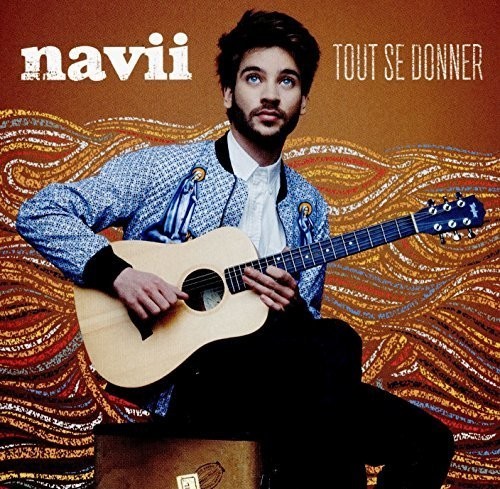 Navii - Tout Se Donner i gruppen CD / Toppsäljare hos Bengans Skivbutik AB (1954073)