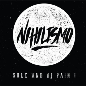 Sole And Dj Pain 1 - Nihilismo i gruppen VINYL / Hip Hop-Rap,Pop-Rock hos Bengans Skivbutik AB (1954159)