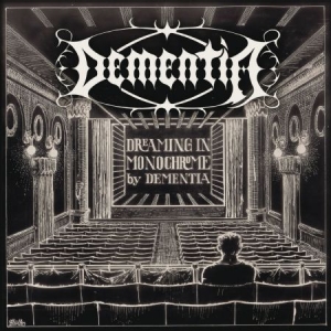 Dementia - Dreaming In Monochrome i gruppen CD / Hårdrock/ Heavy metal hos Bengans Skivbutik AB (1954228)