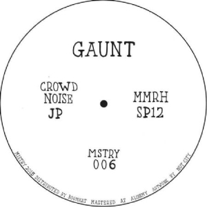 Gaunt - Crowd Noise i gruppen VINYL / Dans/Techno hos Bengans Skivbutik AB (1954256)