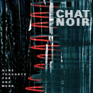 Chat Noir - Nine Thoughts For One Word i gruppen VINYL / Pop hos Bengans Skivbutik AB (1954265)