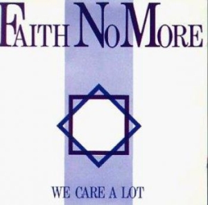 Faith No More - We Care A Lot - Deluxe Band Edition i gruppen CD / Pop-Rock hos Bengans Skivbutik AB (1954278)