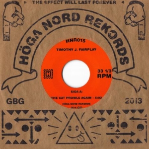 Fairplay Timothy J. - Cat Prowls Again i gruppen VINYL / Pop-Rock hos Bengans Skivbutik AB (1960253)