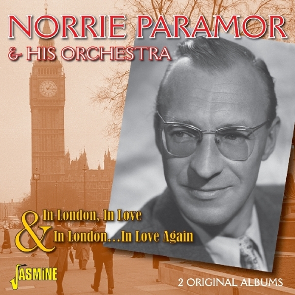 Norrie & His Orchestra Paramor - In London, In Love And In London, In Love Again i gruppen CD / Toppsäljare hos Bengans Skivbutik AB (1960629)