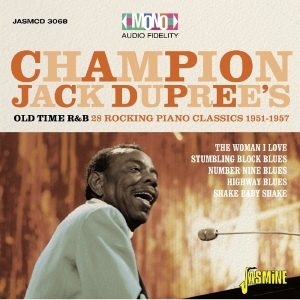 Champion Jack Dupree - Old Time R&B 28 Rocking Piano Blues Classics 1951-1957 i gruppen CD / Blues,Jazz hos Bengans Skivbutik AB (1960634)