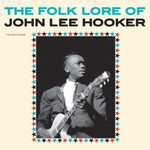 Hooker John Lee - Folk Lore Of John Lee Hooker i gruppen VINYL / Jazz/Blues hos Bengans Skivbutik AB (1960702)