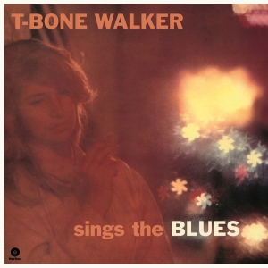 T-Bone Walker - Sings The Blues i gruppen VINYL / Blues,Jazz hos Bengans Skivbutik AB (1960729)