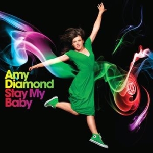 Amy Diamond - Stay My Baby in the group CD / Pop at Bengans Skivbutik AB (1961911)