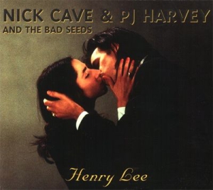 Nick Cave And The Bad Seeds & PJ Harvey - Henry Lee in the group OUR PICKS / Stocksale / CD Sale / CD POP at Bengans Skivbutik AB (1962611)