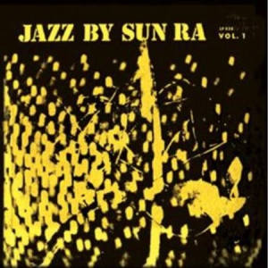 Sun Ra - Jazz By Sun Ra Vol.1 i gruppen VINYL / Jazz/Blues hos Bengans Skivbutik AB (1966053)
